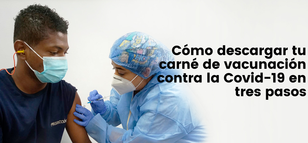 Cómo descargar tu carné de vacunación contra la Covid-19 en tres pasos